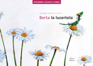 Berta la lucertola - Kamishibai - Edizioni Artebambini