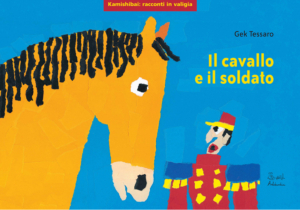 Il cavallo e il soldato - Kamishibai - Edizioni Artebambini