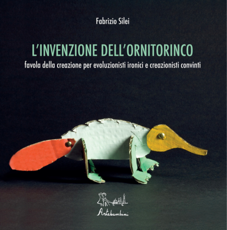 L'invenzione dell'ornitorinco - Edizioni Artebambini