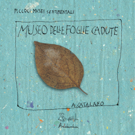 Museo delle foglie cadute - Edizioni Artebambini