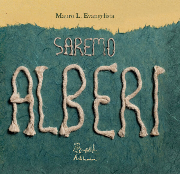 Saremo alberi - Edizioni Artebambini