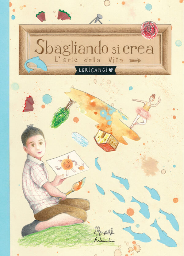 Sbagliando si crea - Edizioni Artebambini
